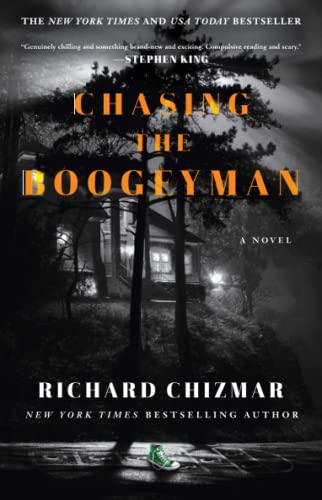 Chasing the Boogeyman A Novel [Paperback]