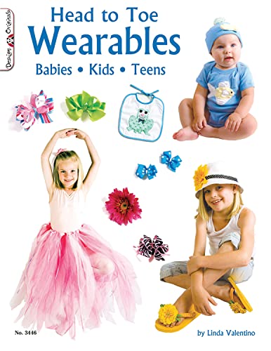 Head to Toe Wearables Babies Kids Teens [Paperback]