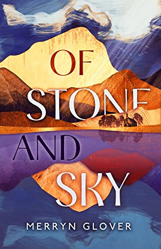 Of Stone and Sky [Hardcover]