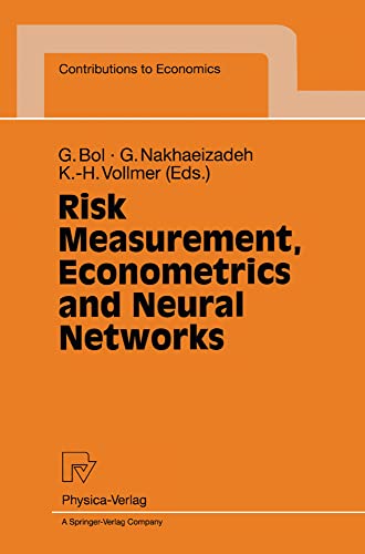 Risk Measurement, Econometrics and Neural Networks Selected Articles of the 6th [Paperback]