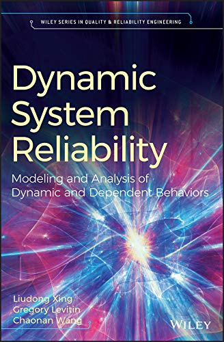 Dynamic System Reliability Modeling and Analysis of Dynamic and Dependent Behav [Hardcover]