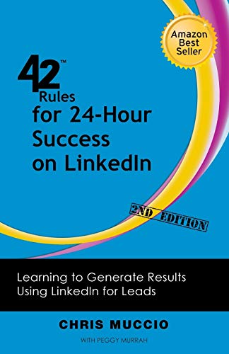 42 Rules For 24-Hour Success On Linkedin (2nd Edition) Learning To Generate Res [Paperback]