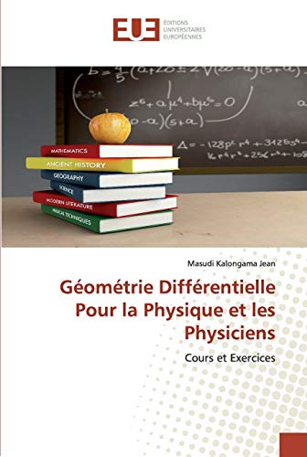 Geometrie Differentielle Pour La Physique Et Les Physiciens
