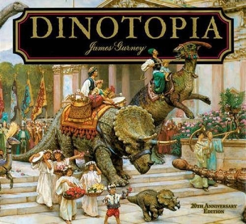 Dinotopia, A Land Apart From Time 20th Anniversary Edition (calla Editions) [Hardcover]