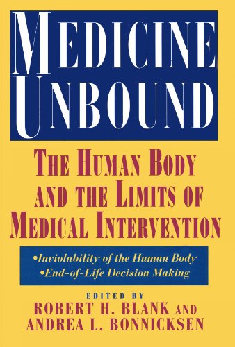 Medicine Unbound The Human Body and the Limits of Medical Intervention Emergin [Paperback]
