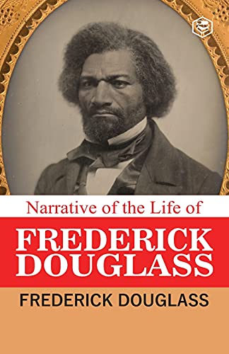 Narrative Of The Life Of Frederick Douglass