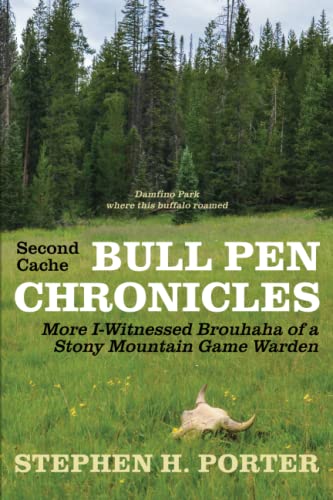 Second Cache Bull Pen Chronicles More I-Witnessed Brouhaha Of A Stony Mountain