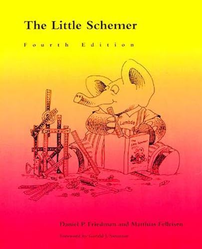 The Little Schemer, fourth edition [Paperback]