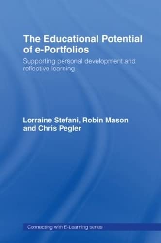 The Educational Potential of e-Portfolios Supporting Personal Development and R [Hardcover]