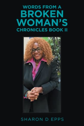 Words From A Broken Woman's Chronicles Book Ii