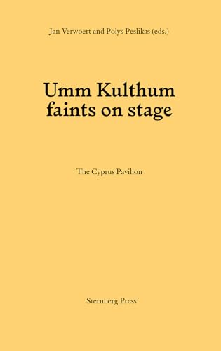 Umm Kulthum faints on stage [Paperback]