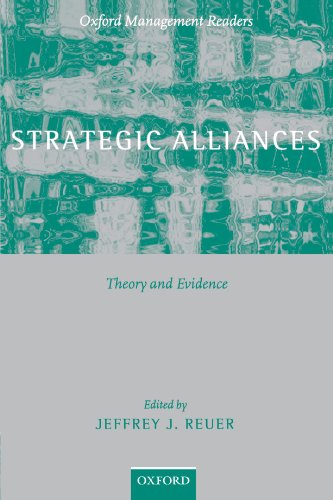 Strategic Alliances Theory and Evidence [Paperback]