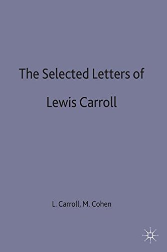 The Selected Letters of Lewis Carroll [Hardcover]