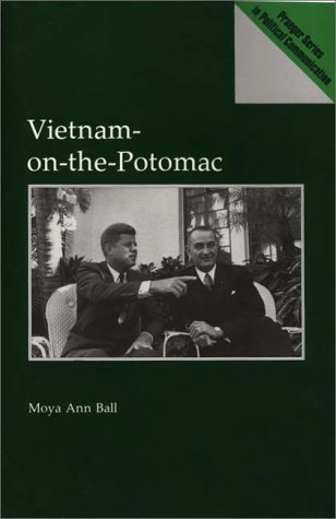 Vietnam-On-The-Potomac (praeger Series In Political Communication) [Hardcover]
