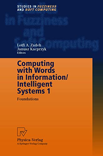 Computing with Words in Information/Intelligent Systems 1 Foundations [Hardcover]