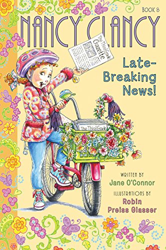 Fancy Nancy Nancy Clancy, Late-Breaking News [Hardcover]