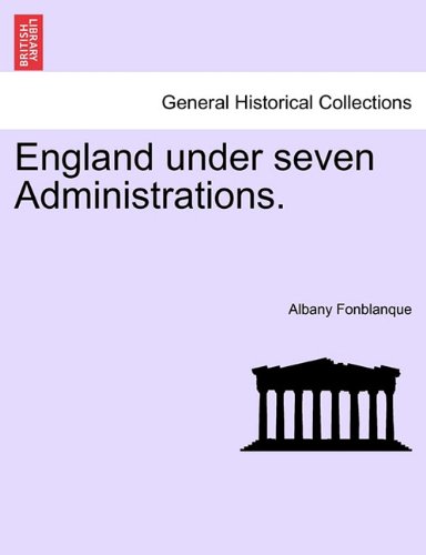 England under Seven Administrations [Paperback]