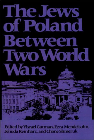 The Jews of Poland Between Two World Wars [Paperback]