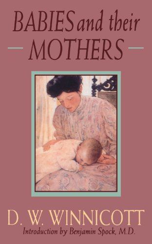 Babies And Their Mothers [Paperback]