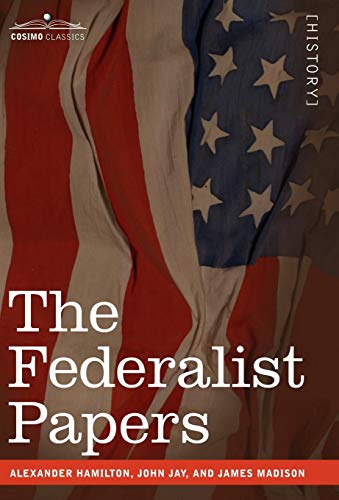 The Federalist Papers (cosimo Classics History) [Hardcover]