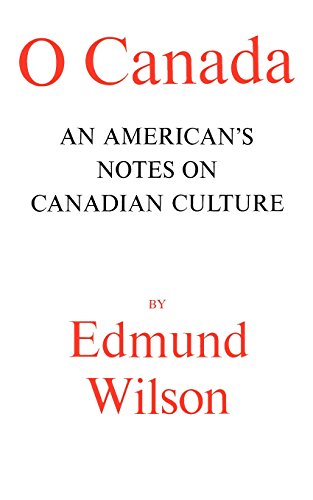 O Canada An American's Notes on Canadian Culture [Paperback]