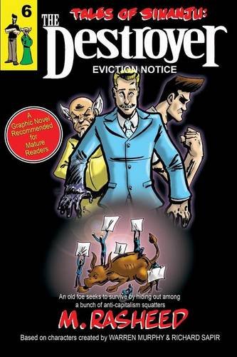 Tales Of Sinanju The Destroyer, Book Six  eviction Notice  [Paperback]