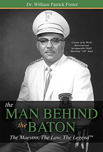 The Man Behind The Baton The Maestro, The Law, The Legendtm [Paperback]