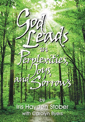 God Leads In Perplexities, Joys And Sorrows [Paperback]