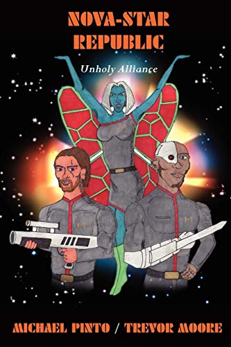 Nova-Star Republic Unholy Alliance [Paperback]