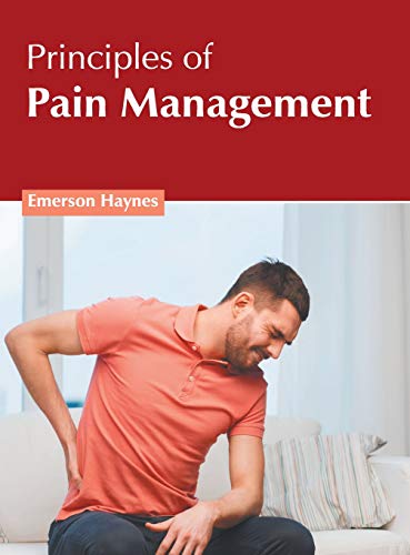 Principles of Pain Management [Hardcover]