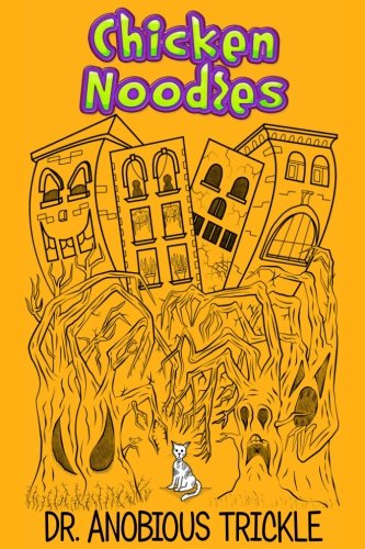 Chicken Noodles [Paperback]