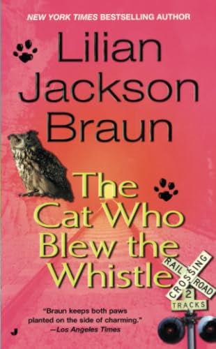 The Cat Who Blew the Whistle [Paperback]