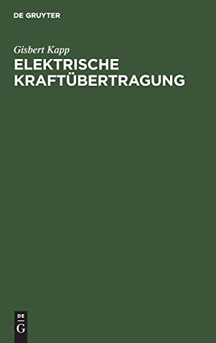 Elektrische Kraftubertragung [Hardcover]