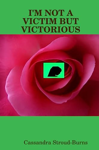 I'm not a victim, but Victorious [Paperback]