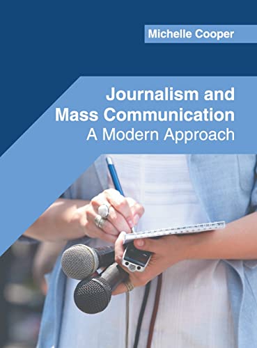 Journalism and Mass Communication A Modern Approach [Hardcover]