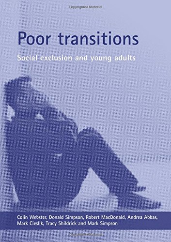 Poor Transitions Social Exclusion and Young Adults [Paperback]