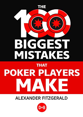 The 100 BIGGEST Mistakes That Poker Players Make [Paperback]