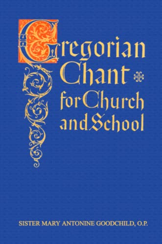 Gregorian Chant For Church And School