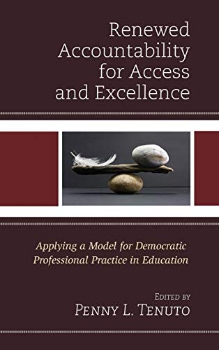 Renewed Accountability for Access and Excellence Applying a Model for Democrati [Hardcover]