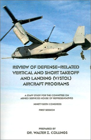 Review Of Defense-Related Vertical And Short Takeoff And Landing (v/stol.) Aircr [Paperback]