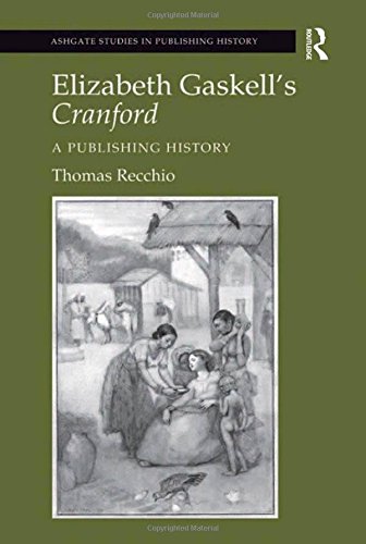 Elizabeth Gaskell's Cranford A Publishing History [Hardcover]