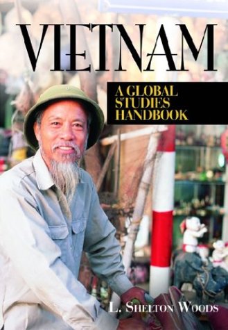 Vietnam A Global Studies Handbook (global Studies - Asia) [Hardcover]
