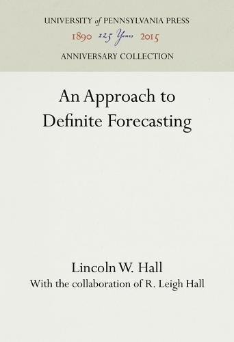 Approach to Definite Forecasting [Hardcover]