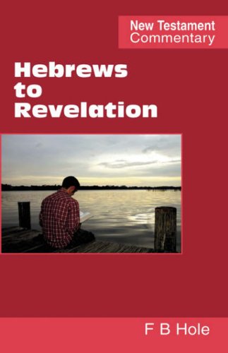 Hebrews To Revelation [Hardcover]