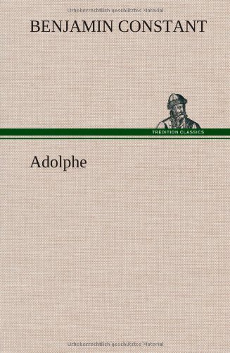 Adolphe (french Edition) [Hardcover]