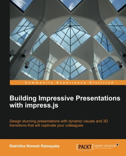 Building Impressive Presentations With Impress.Js [Paperback]