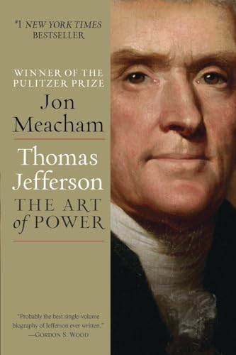 Thomas Jefferson The Art of Power [Paperback]
