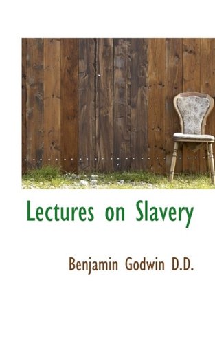 Lectures on Slavery [Paperback]