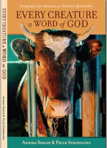 Every Creature A Word Of God [Paperback]