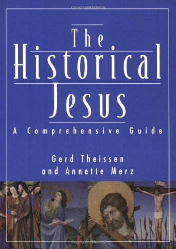 Historical Jesus A Comprehensive Guide [Paperback]